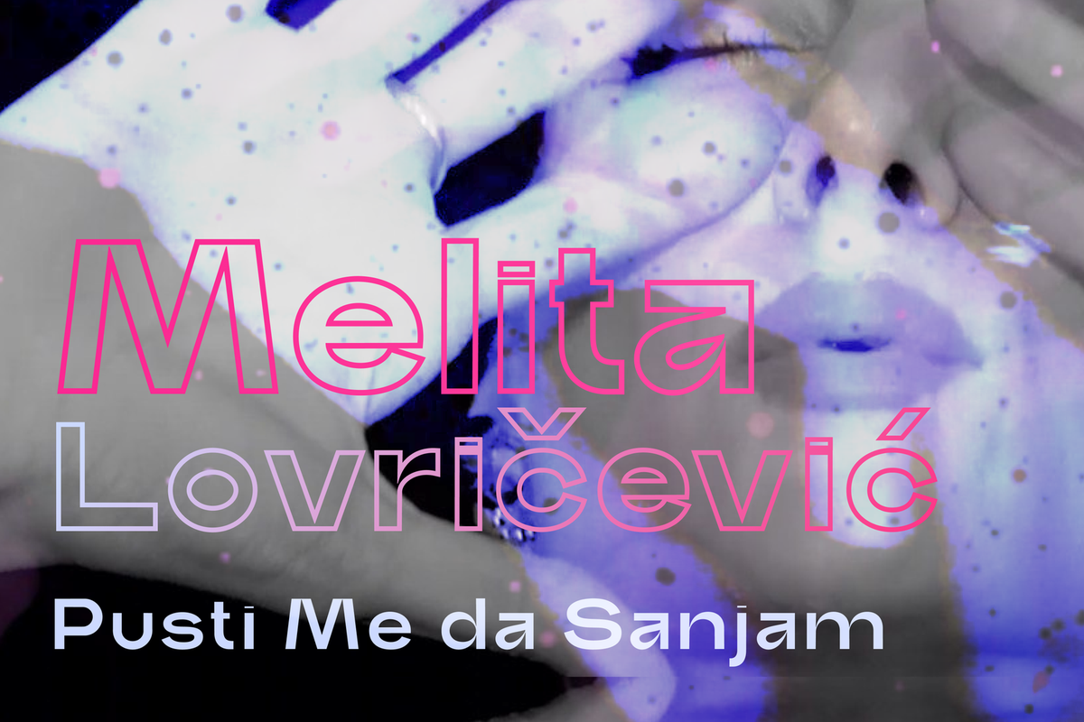 Melita Lovričević predstavlja prvi samostalni singl "Pusti me da sanjam"