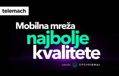 Telemach dobio važno priznanje – njegova mobilna mreža je najpouzdanija u Hrvatskoj