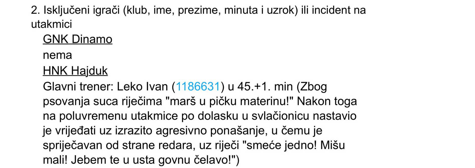 Leko napao suca i u svlačionici, sprječavali ga redari! 'Smeće jedno, mišu mali, go*no ćelavo'