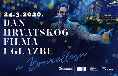 Dan hrvatskog filma i glazbe bit će u Bruxellesu 24. ožujka
