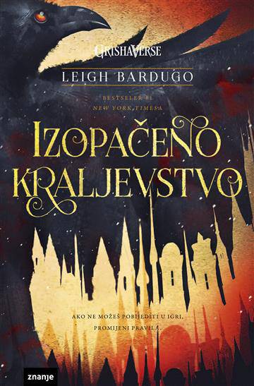 Knjiga Leigh Bardugo: Crno-crni svijet lopova i prevaranata