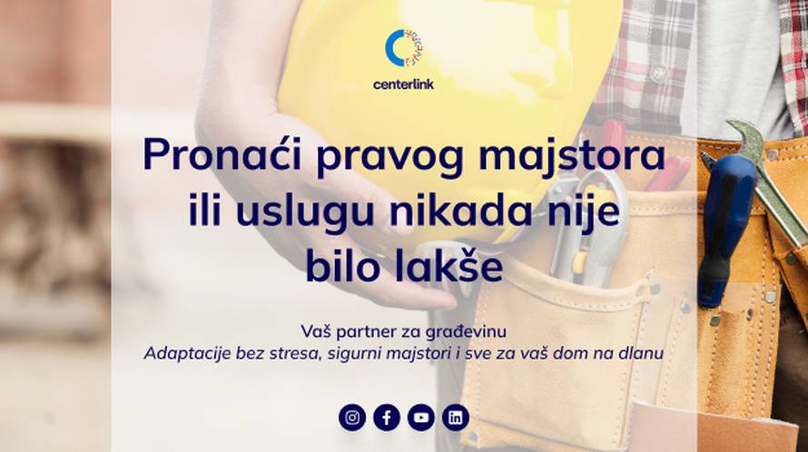 Sve u dva klika: Uz aplikaciju Centerlink naći pravog majstora nikad nije bilo lakše