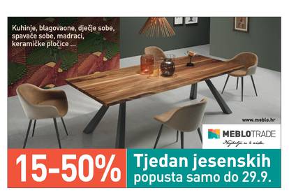 Tjedan jesenskih popusta u Meblo Tradeu 15-50%