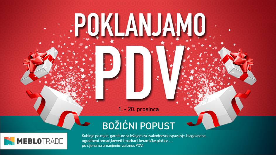 Požurite! Sve što kupite u Meblu umanjeno je za iznos PDV-a