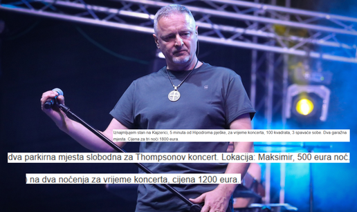 Ljudi nude stanove, sobe i garaže na dan Thompsonovog koncerta. Cijene? I do 1800 eura