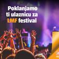 Bilo bi ludo da ovo propustiš: Darujemo ti ulaznicu za LMF festival i još 65 € kupona!